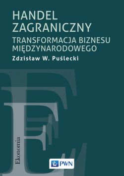 Okadka ksiki - Handel zagraniczny. Transformacja biznesu midzynarodowego