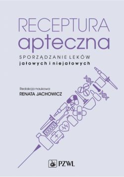 Okadka ksiki - Receptura apteczna. Sporzdzanie lekw jaowych i niejaowych