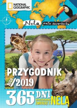 Okadka ksiki - Przygodnik 2018/2019. 365 dni w poszukiwaniu zwierzt z Nel