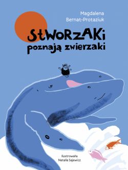 Okadka ksiki - Stworzaki poznaj zwierzaki