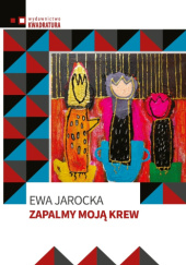 Okadka ksiki - Zapalmy moj krew