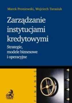 Okadka ksiki - Zarzdzanie instytucjami kredytowymi