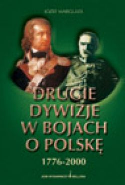 Okadka ksiki - Drugie dywizje w bojach o Polsk 1776-2000 