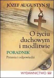 Okadka ksiki - O yciu duchowym i modlitwie