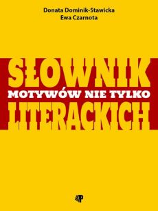 Okadka ksiki - Sownik motyww nie tylko literackich