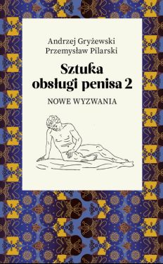 Okadka ksiki - Sztuka obsugi penisa 2. Nowe wyzwania