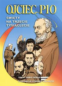 Okadka ksiki - Ojciec Pio wity na trzecie tysiclecie