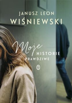 Okadka ksiki - Moje historie prawdziwe 