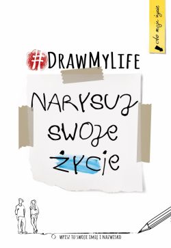 Okadka ksiki - DRAW MY LIFE. Narysuj swoje ycie