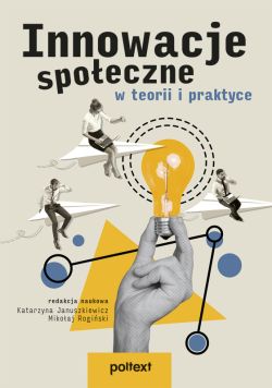 Okadka ksiki - Innowacje spoeczne w teorii i praktyce