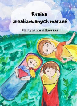 Okadka ksiki - Kraina zrealizowanych marze