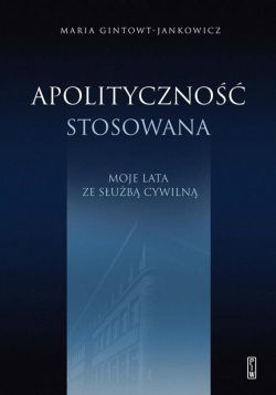 Okadka ksiki - Apolityczno stosowana. Moje lata ze sub cywiln