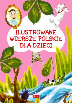 Okadka ksiki - Ilustrowane wiersze polskie dla dzieci