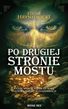 Okadka ksiki - Po drugiej stronie mostu