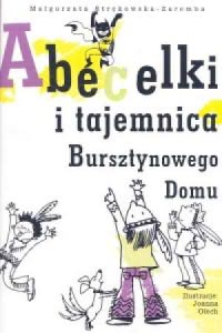 Okadka ksiki - Abecelki i tajemnica Bursztynowego domu