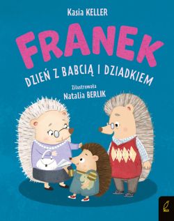 Okadka ksiki - Jeyk Franek. Dzie z babci i dziadkiem