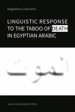 Okadka ksiki - Linguistic Response to the Taboo of Death in Egyptian Arabic