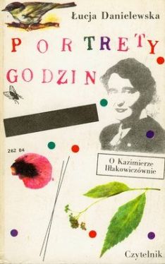 Okadka ksiki - Portrety godzin. O Kazimierze Iakowiczwnie