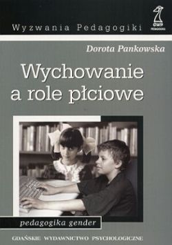 Okadka ksiki - Wychowanie a role pciowe