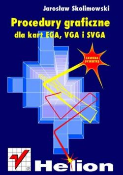 Okadka ksiki - Procedury graficzne dla kart EGA, VGA i SVGA