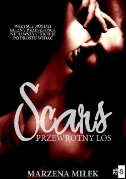 Okadka ksiki - Scars. Przewrotny los