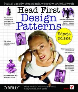 Okadka ksiki - Head First Design Patterns. Edycja polska (Rusz gow!)