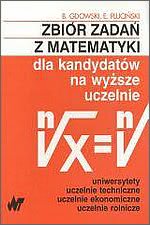 Okadka ksiki - Zbir zada z matematyki dla kandydatw na wysze uczelnie