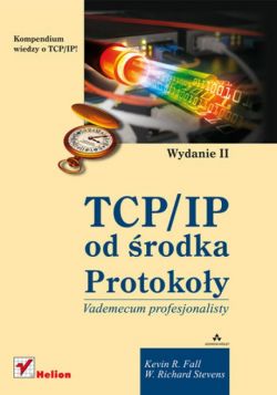 Okadka ksiki - TCP/IP od rodka. Protokoy