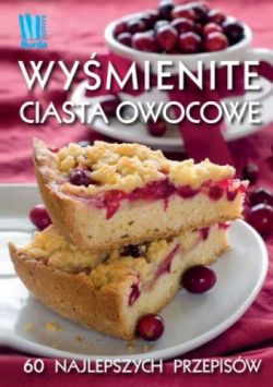 Okadka ksiki - Wymienite ciasta owocowe