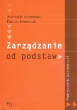 Okadka ksiki - Zarzdzanie od podstaw podrcznik akademicki