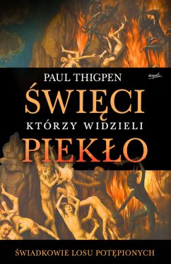 Okadka ksiki - wici ktrzy widzieli pieko. wiadkowie losu potpionych