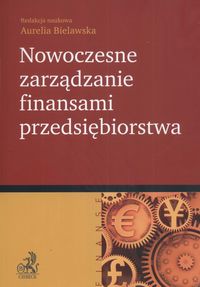 Okadka ksiki - Nowoczesne zarzdzanie finansami przedsibiorstwa