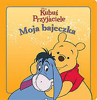 Okadka ksiki - Moja bajeczka. Kubu i przyjaciele