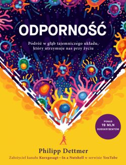 Okadka ksiki - Odporno. Podr w gb tajemniczego ukadu, ktry utrzymuje nas przy yciu