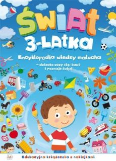 Okadka ksiki - wiat 3-latka. Encyklopedia wiedzy malucha