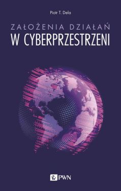 Okadka ksiki - Zaoenia dziaa w cyberprzestrzeni