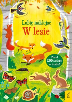 Okadka ksiki - Lubi nakleja. W lesie