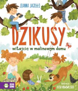 Okadka ksiki - Dzikusy. Witajcie w malinowym domu