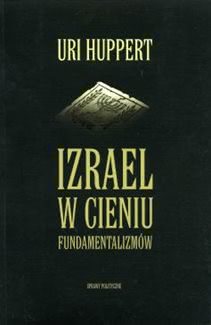 Okadka ksiki - Izrael w cieniu fundamentalizmw