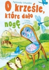 Okadka ksiki - O krzele, ktre dao nog i inne opowiadania