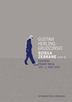 Okadka ksiki - Dziea zebrane tom 8. Dziennik pisany noc vol. 2. 1982-1992