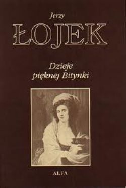 Okadka ksiki - Dzieje piknej Bitynki: opowie o yciu Zofii Wittowej-Potockiej (1760-1822)