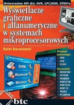 Okadka ksiki - Wywietlacze graficzne i alfanumeryczne w systemach mikroprocesorowych