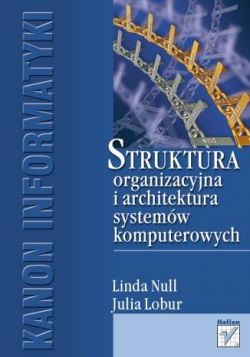 Okadka ksiki - Struktura organizacyjna i architektura systemw komputerowych