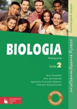 Okadka ksiki - Biologia. Podrcznik. Tom 2. Szkoy ponadgimnazjalne. Zakres podstawowy