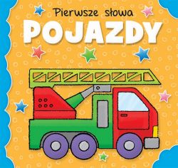 Okadka ksiki - Pierwsze sowa. Pojazdy 