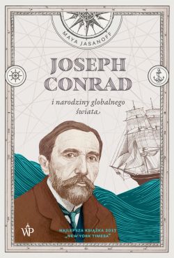 Okadka ksiki - Joseph Conrad i narodziny globalnego wiata