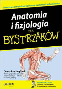 Okadka ksiki - Anatomia i fizjologia dla bystrzakw