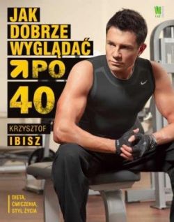 Okadka ksiki - Jak dobrze wyglda po 40-tce