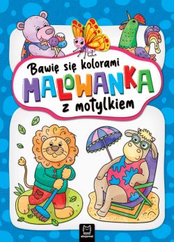 Okadka ksiki - Bawi si kolorami. Malowanka z motylkiem